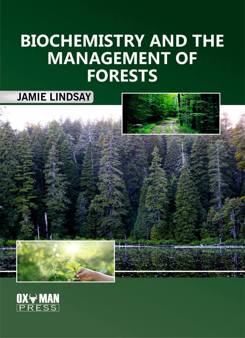 Biochemistry and the Management of Forests