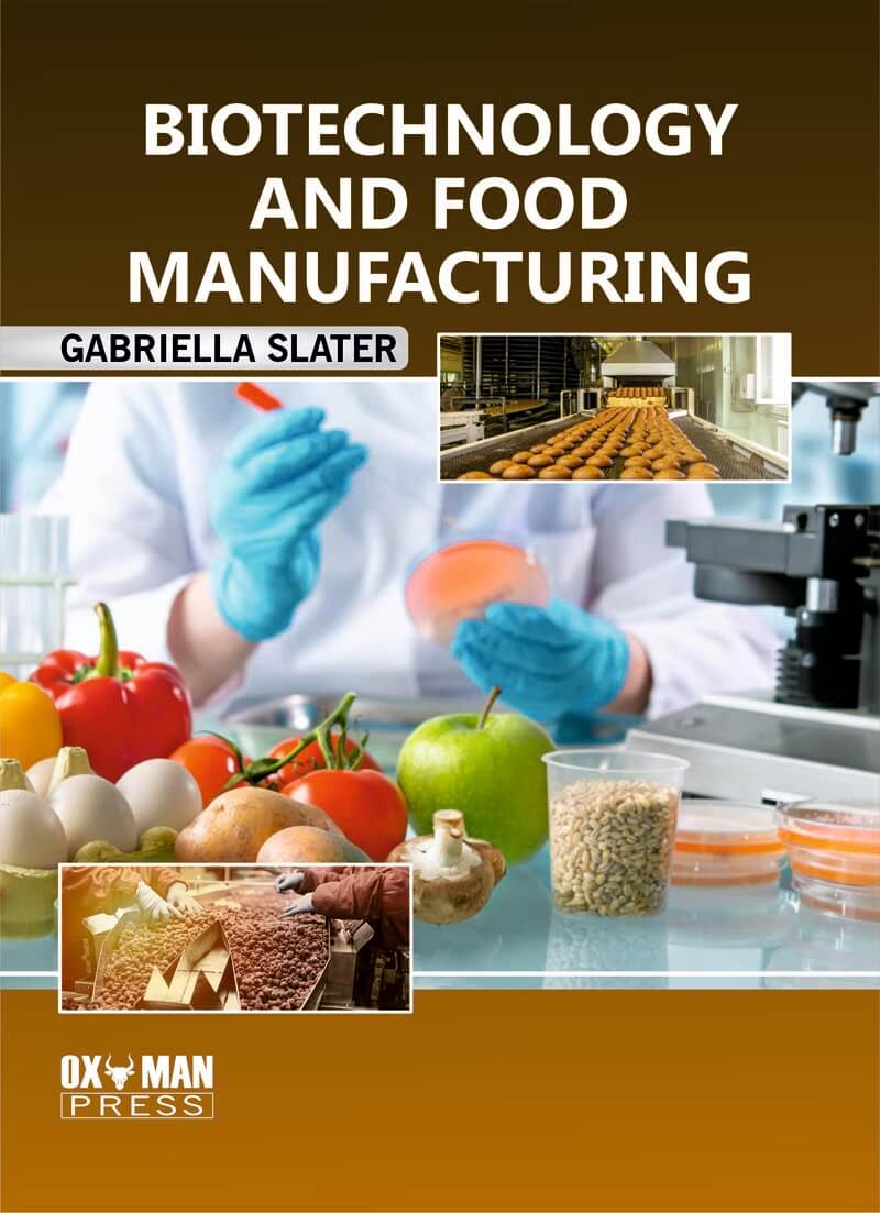 Biotechnology and Food Manufacturing