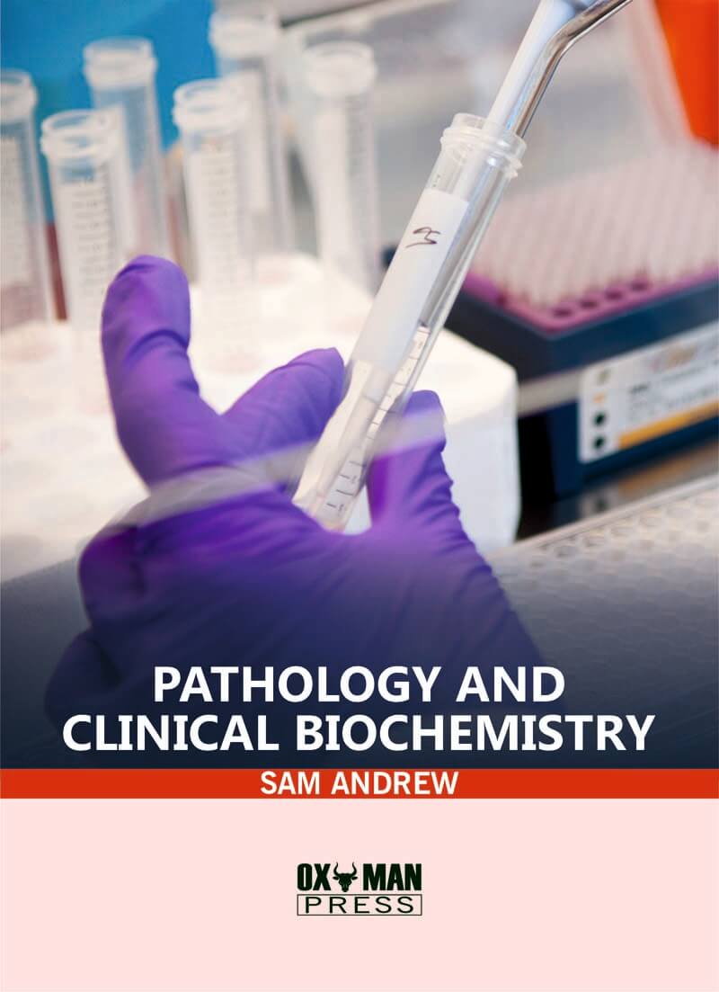 Pathology and Clinical Biochemistry