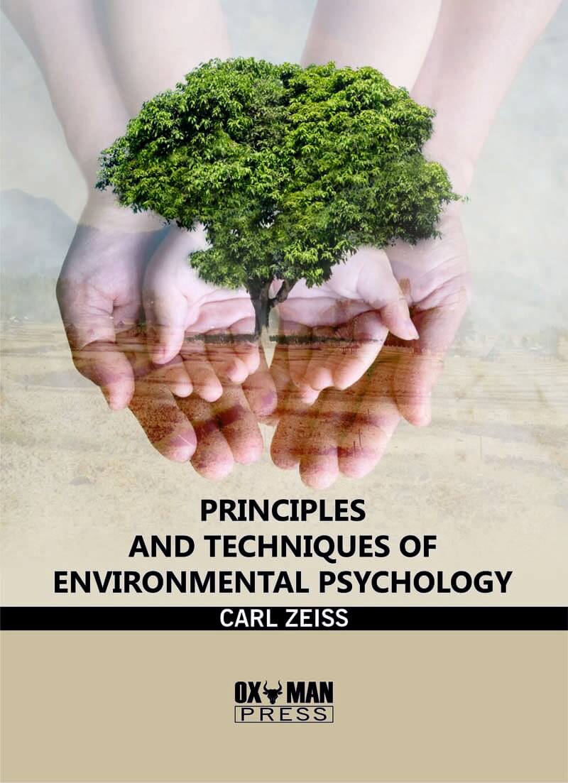 Principles and Techniques of Environmental Psychology 