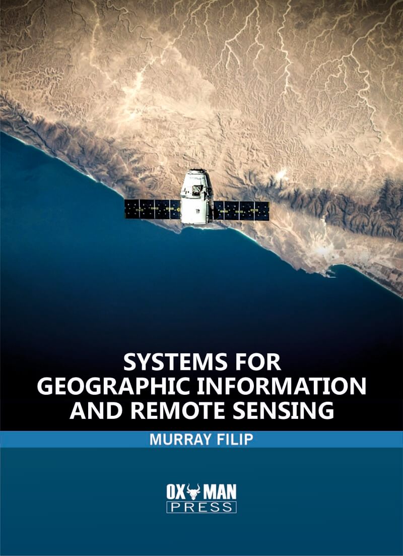 Systems For Geographic Information And Remote Sensing