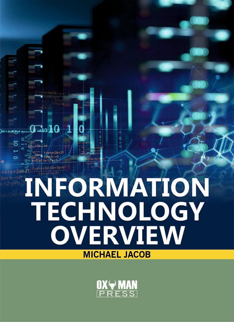 Information Technology Overview