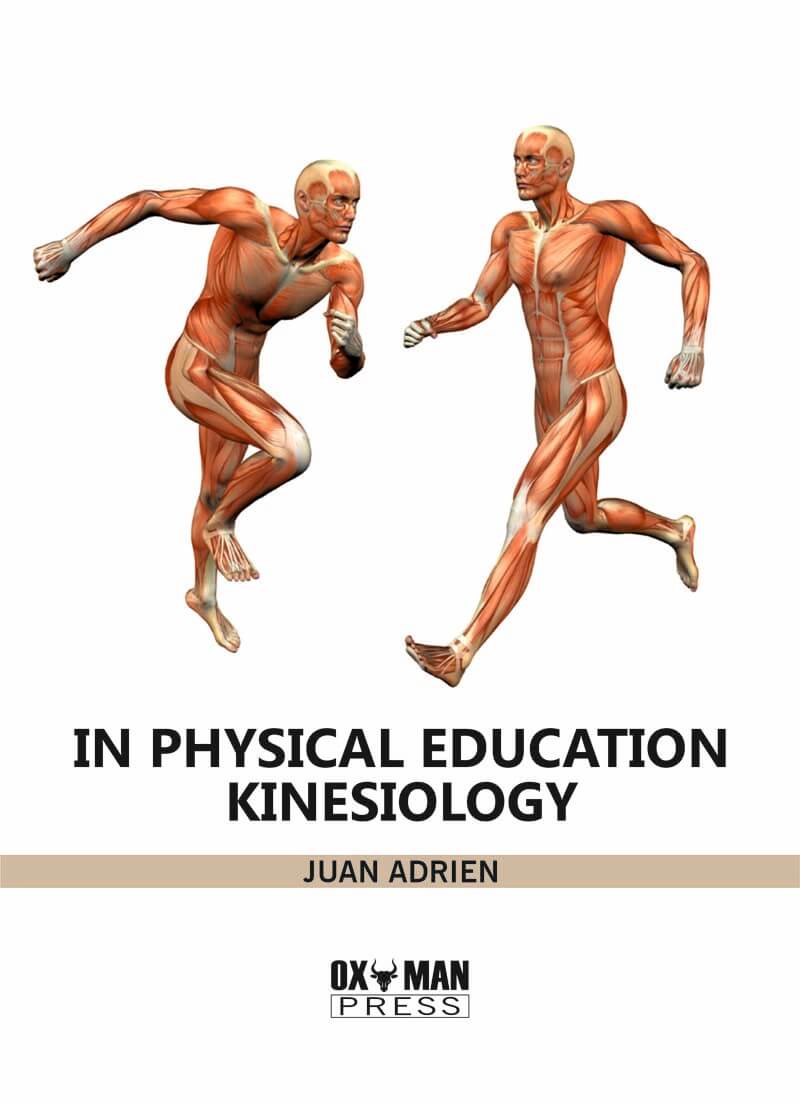 In Physical Education, Kinesiology