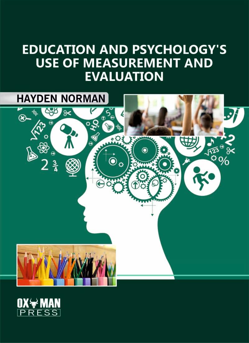 Education and Psychology's Use of Measurement and Evaluation