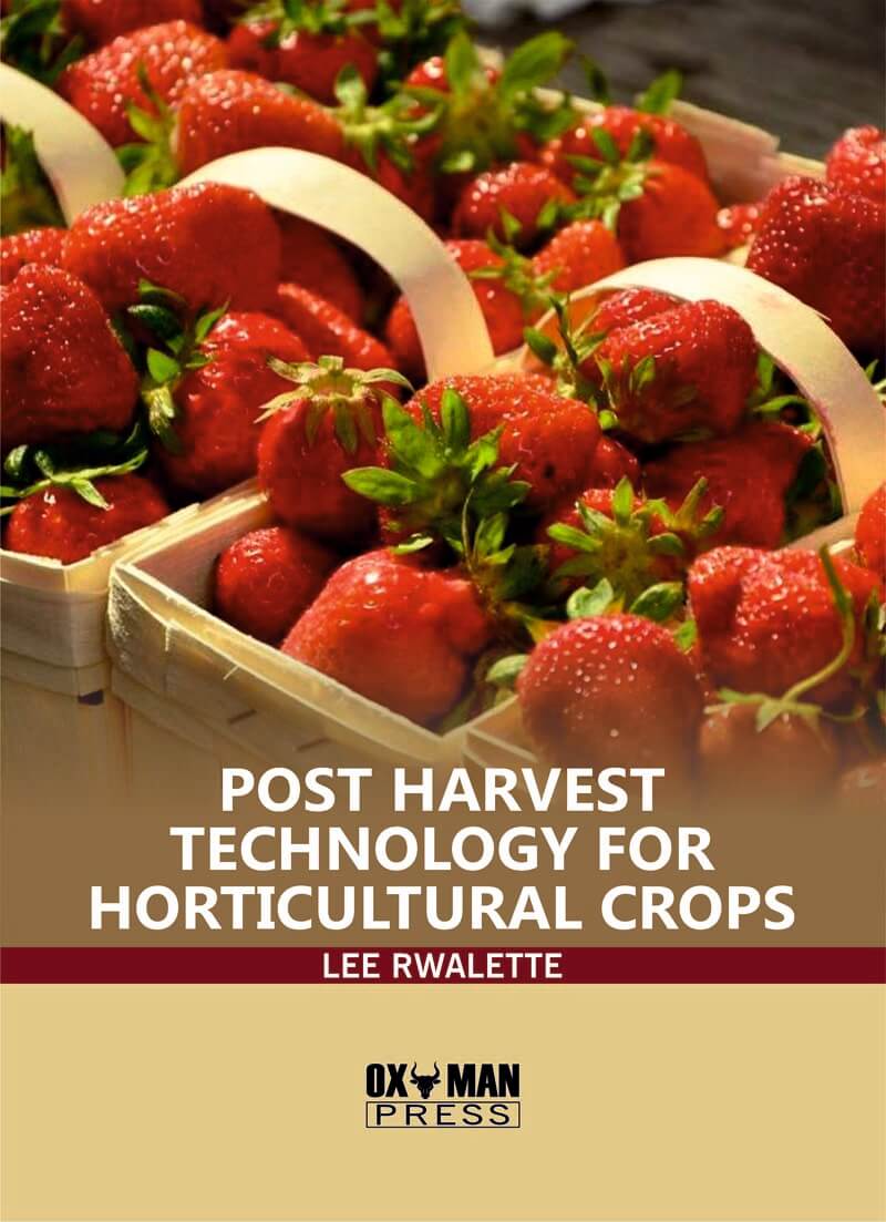 Post Harvest Technology for Horticultural Crops