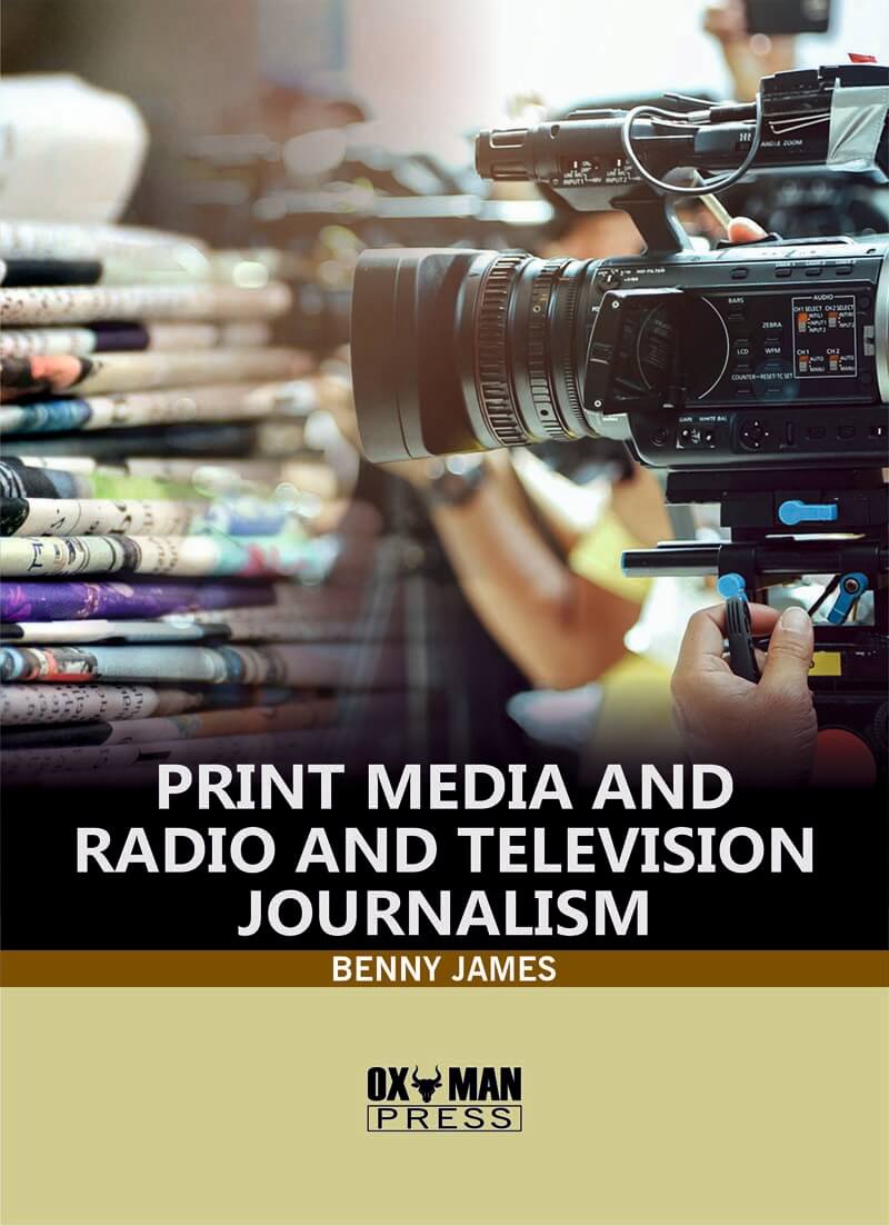 Print Media And Radio And Television Journalism