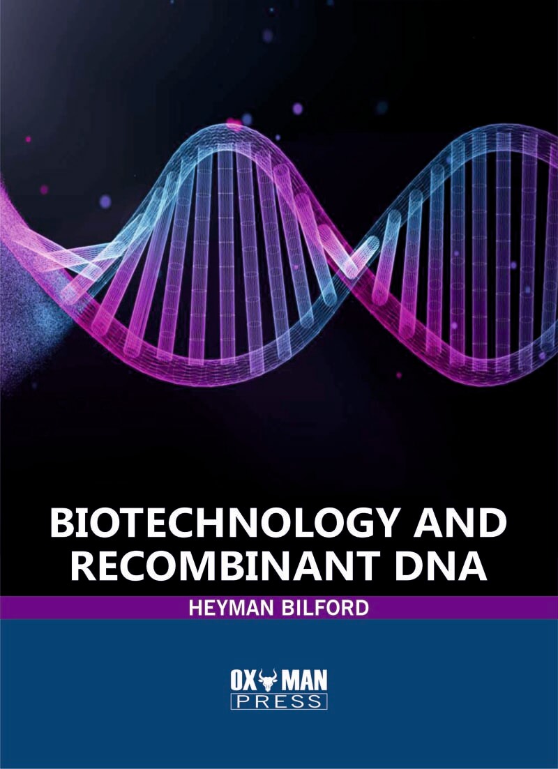 Biotechnology and Recombinant DNA 