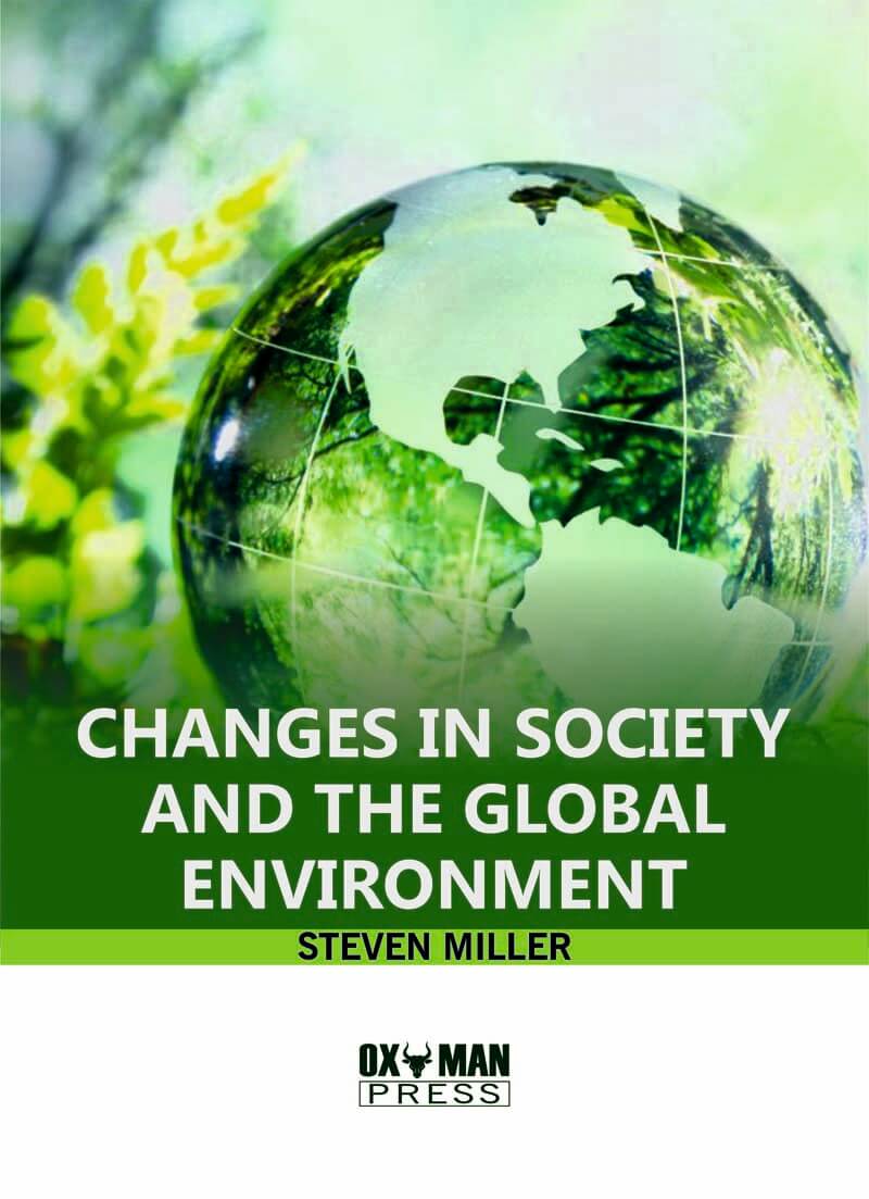 Changes in Society and the Global Environment