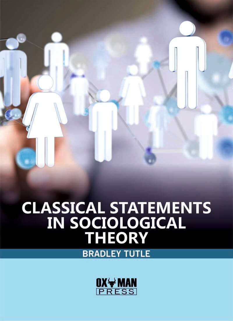 Classical Statements in Sociological Theory