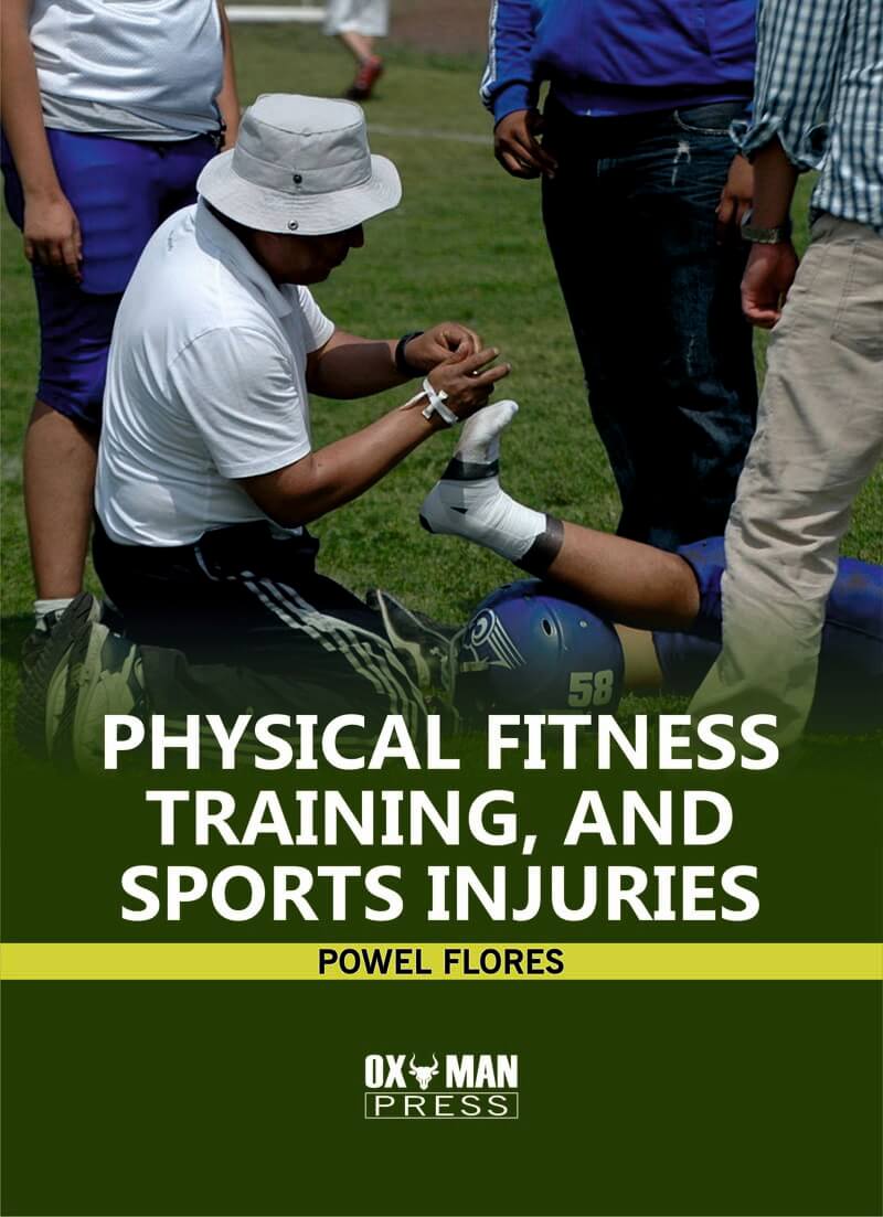 Physical Fitness, Training, And Sports Injuries